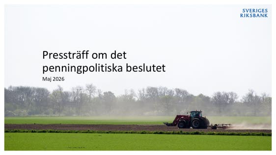 Pressträff om det penningpolitiska beslutet i maj 2026