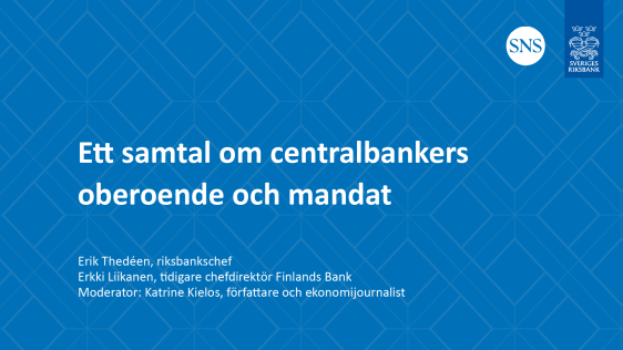 Seminarium om centralbankers oberoende och mandat