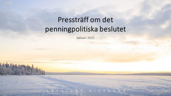 Pressträff om det penningpolitiska beslutet i januari 2025